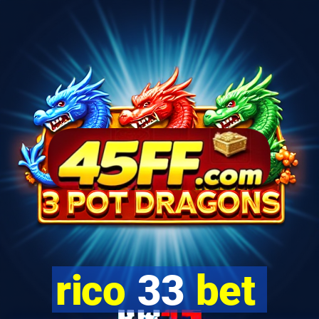 rico 33 bet